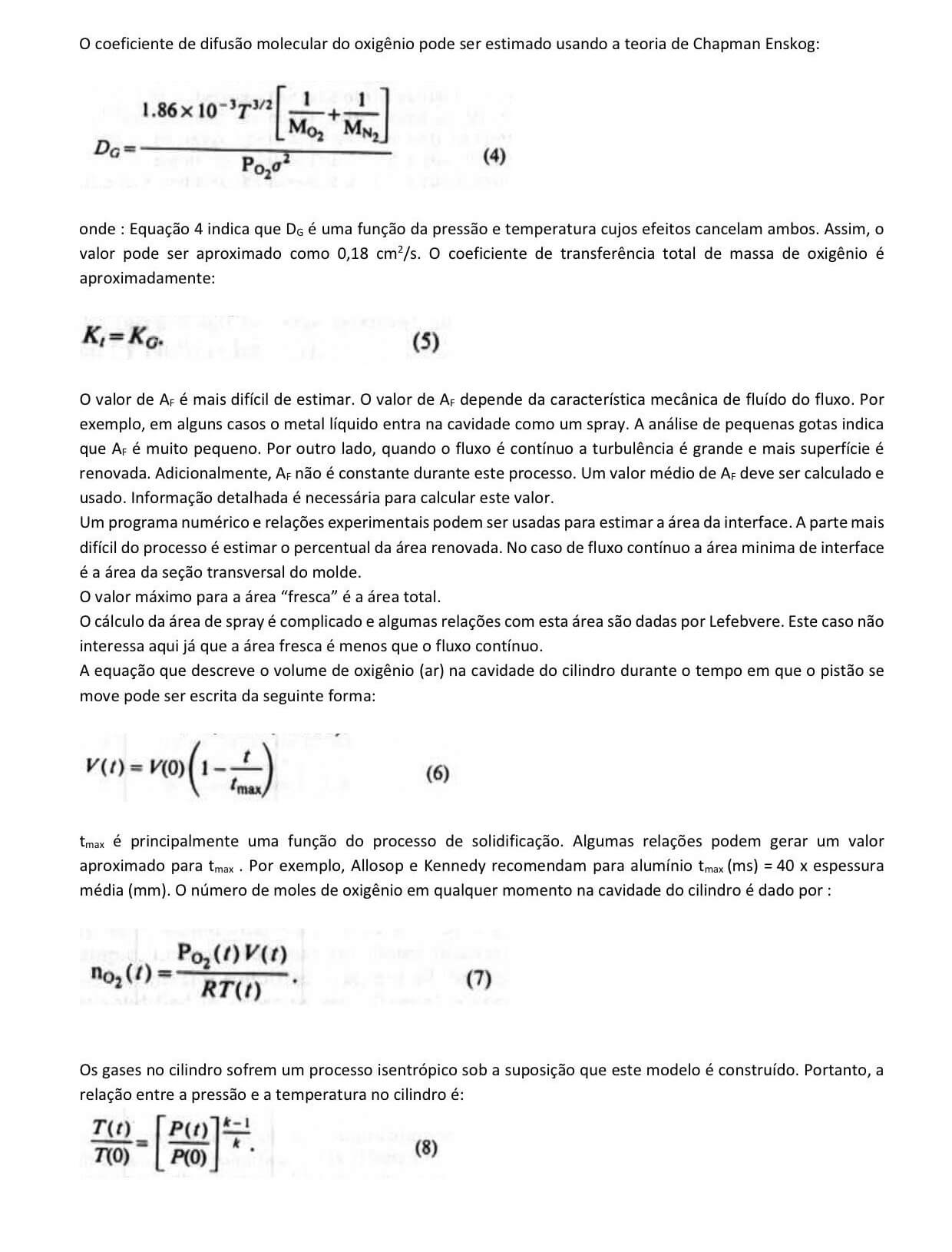  Câmara de Injeção, Câmara de Injeção com inserto de tungstênio, Câmara de Injeção de cerâmica, Pisto de injeção de liga de cobre, Pisto de injeção de aço, Sistema Rótula, Aparelho de injeção sob vácuo, Aparelho Pore Free. 